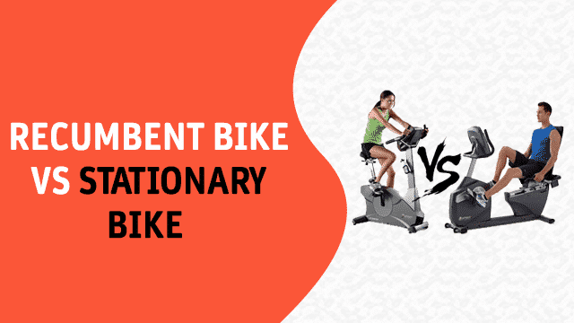 recumbent-bike-vs-stationary-bike-which-one-is-best